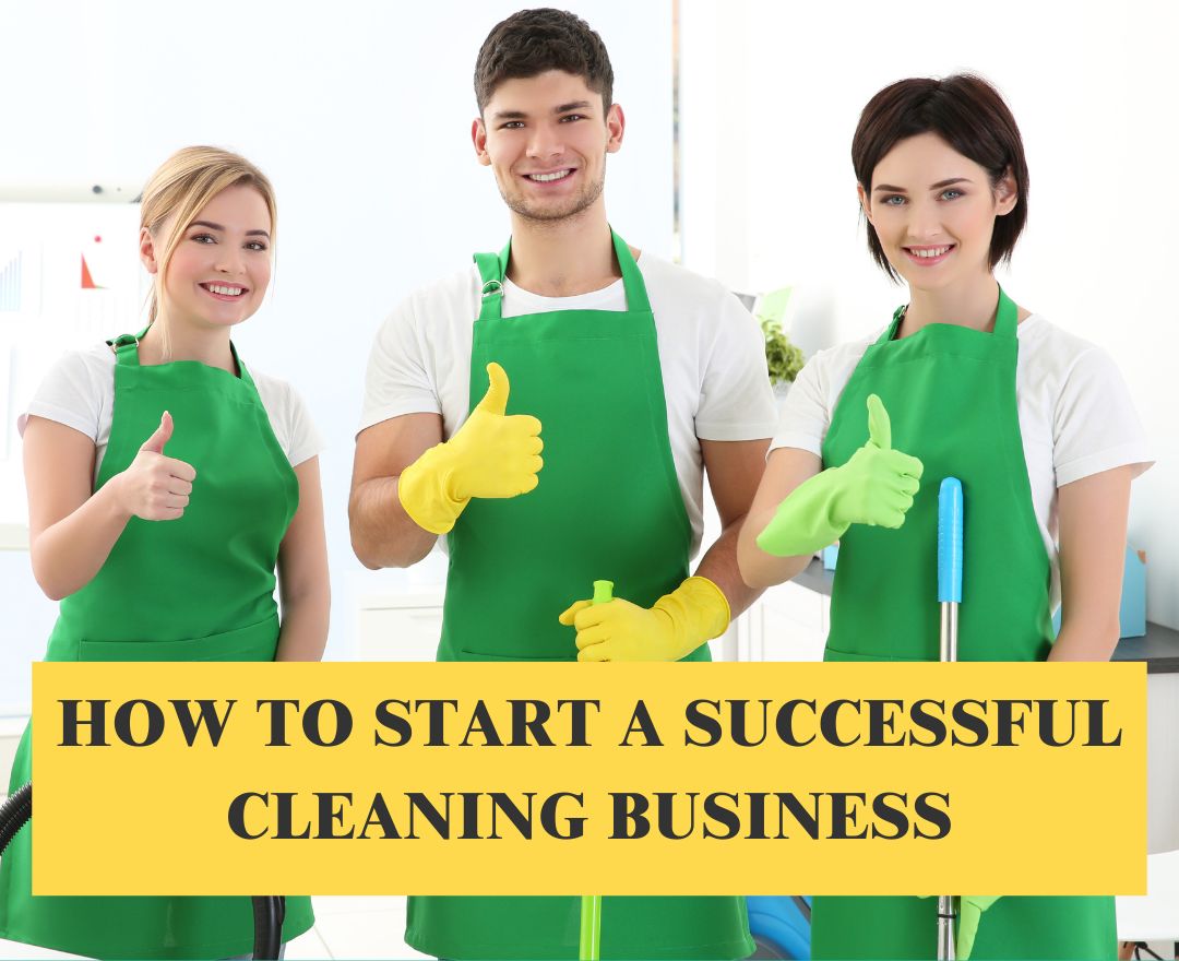 How to Start a Successful Commercial Cleaning Business 